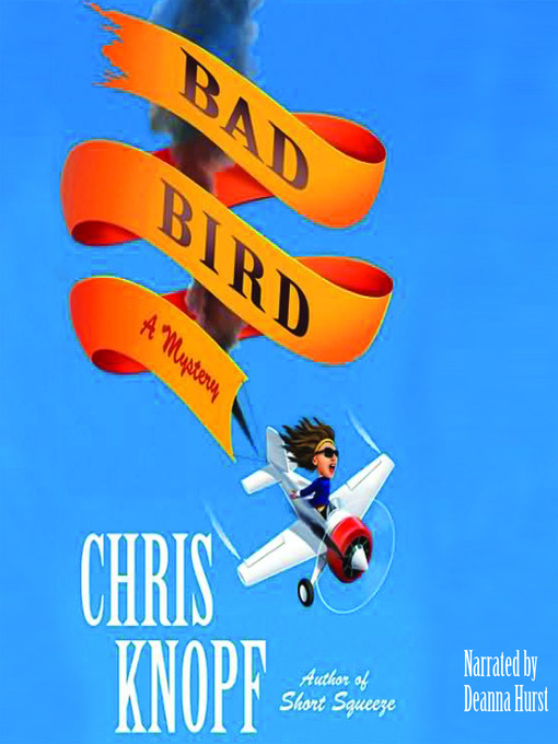 Title details for Bad Bird by Chris Knopf - Available